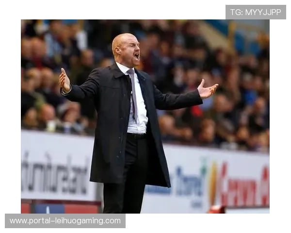 伯恩利保级形势严峻，戴奇能否复制奇迹？